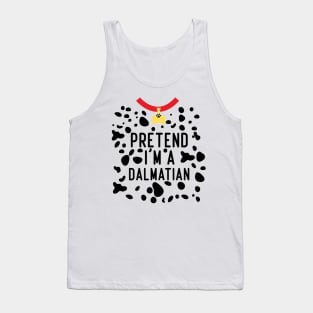 pretend i'm a dalmatian costume party funny halloween dog Tank Top